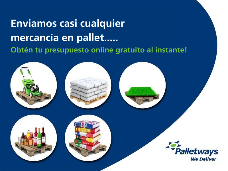 Palletways Online. Herramienta que permite enviar casi cualquier cosa en un pallet. Presupuesto online gratuito al instante